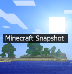 Minecraft Snapshot 13w21a
